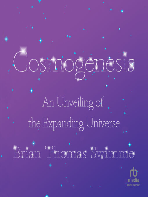 Title details for Cosmogenesis by Brian Thomas Swimme - Available